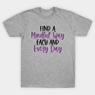 Mindful Way T-Shirt